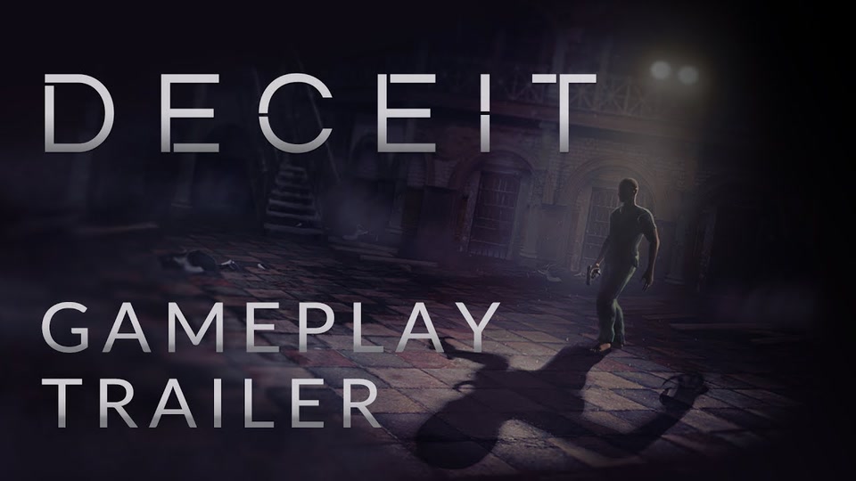 Deceit — Gameplay Trailer · 2017